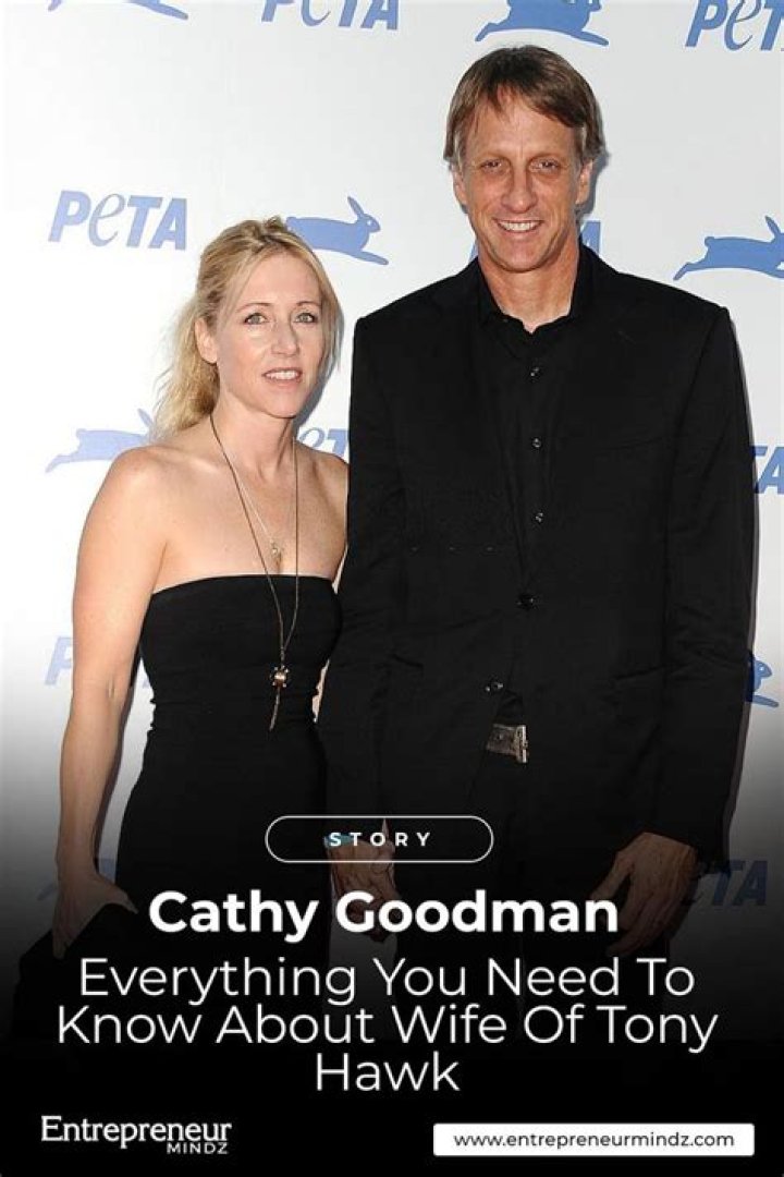 Cathy Goodman and Tony Hawk: A Deep Dive into Their Lives and Relationship