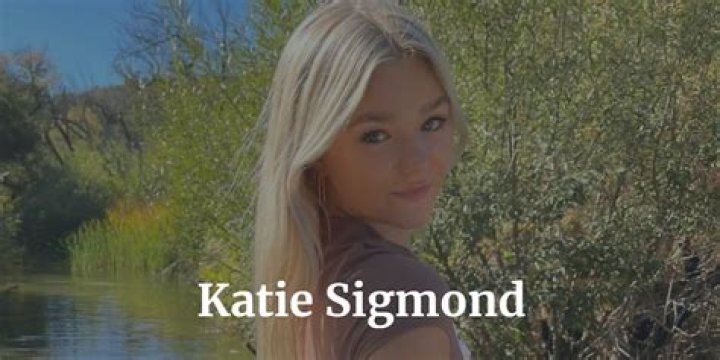 Katie Sigmond: The Rising Star of Social Media and Entrepreneurship