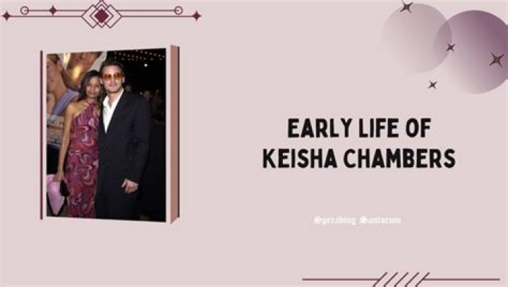 Keisha Chambers: The Life and Legacy of a Remarkable Figure