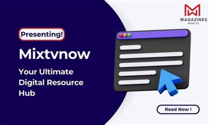 MixTVNow.com: Your Ultimate Guide to Streaming Entertainment